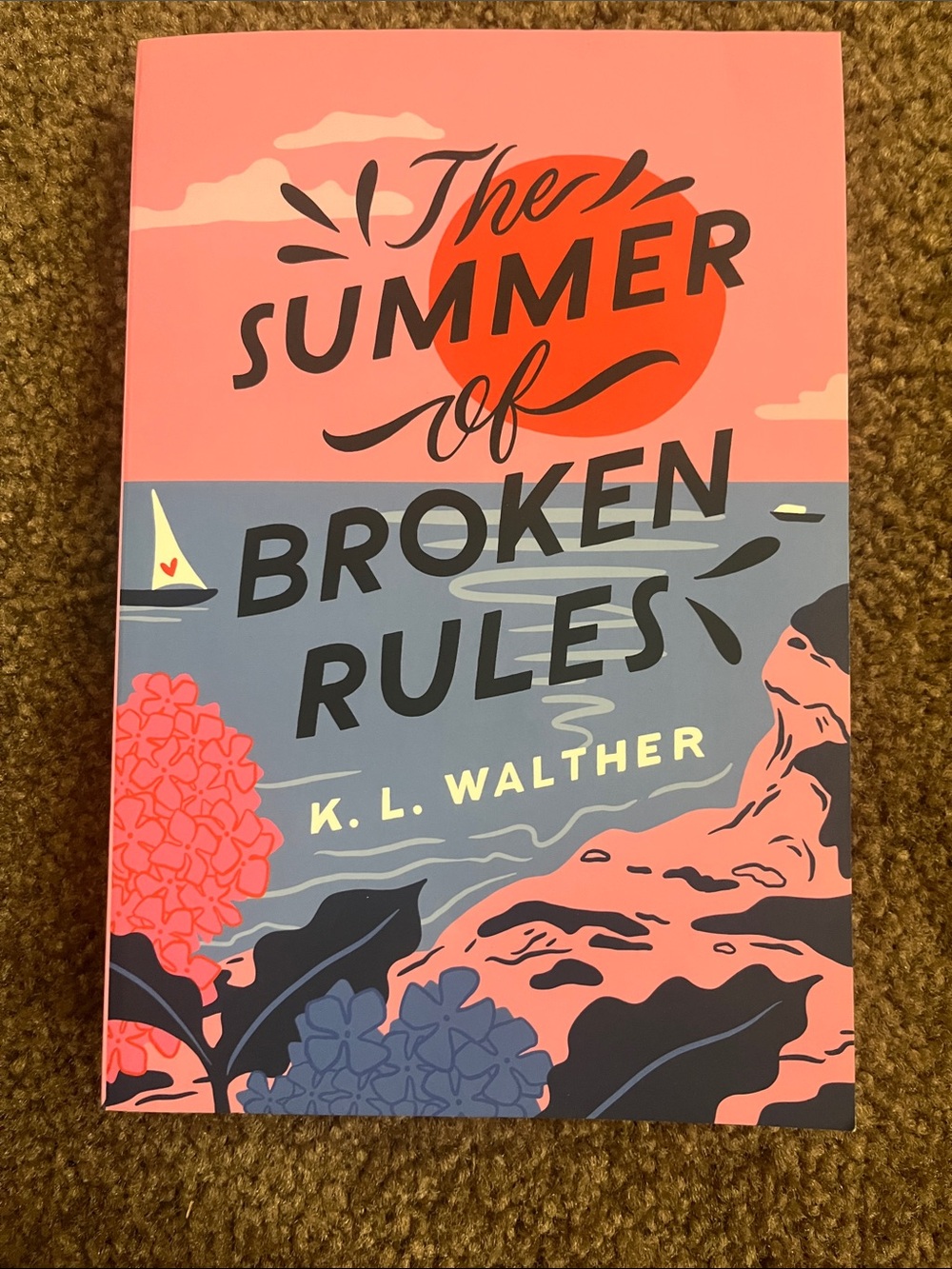 The Summer of Broken Rules by K.L. Walther - Pink & Coral Cover